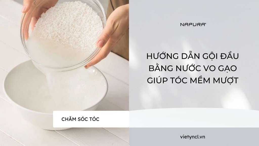 Hướng dẫn gội đầu bằng nước vo gạo giúp tóc mềm mượt