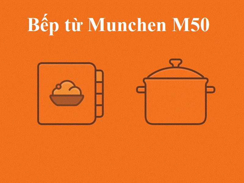 Bếp từ Munchen M50: 06 chế độ auto tiện dụng