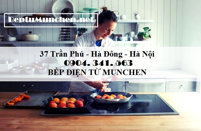 Địa chỉ bán bếp điện từ Munchen chính hãng