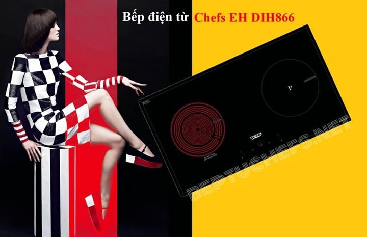 Bếp điện từ chefs eh mix866 : ” có thể bạn không cao nhưng mọi người đều phải ngước nhìn”
