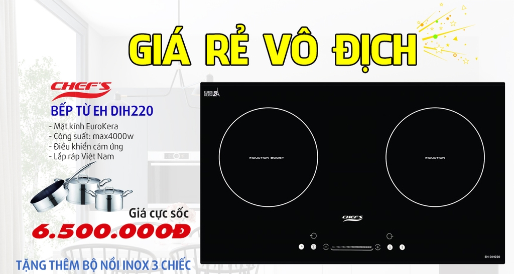Sale ngon quá nè: Bếp từ Chefs mẫu mới giảm giá đặc biệt