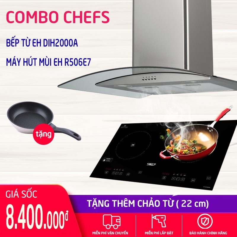 Combo bếp từ + máy hút mùi Chefs giá rẻ nhất bao nhiêu tiền?