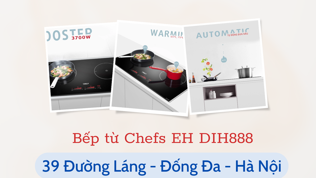 Đâu là chiếc bếp Chefs bán chạy nhất ở thời điểm hiện tại