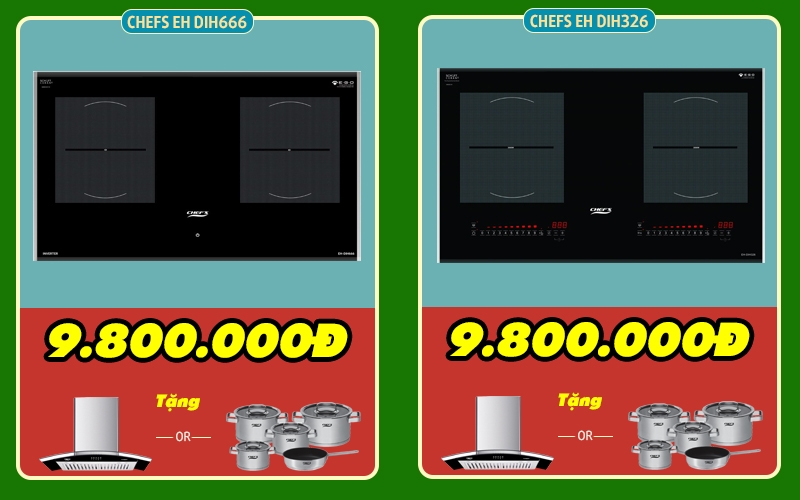 Bằng giá tiền nhau, bạn nên chọn bếp từ Chefs EH DIH666 hay DIH326