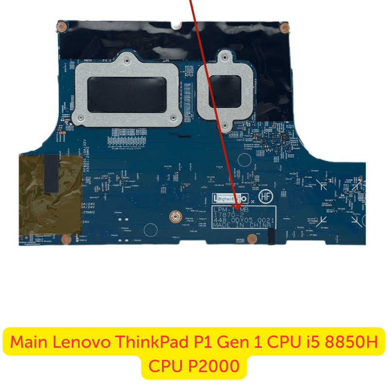 Thay Main Lenovo ThinkPad P1 Gen 1 i5-8850H Quadro P2000