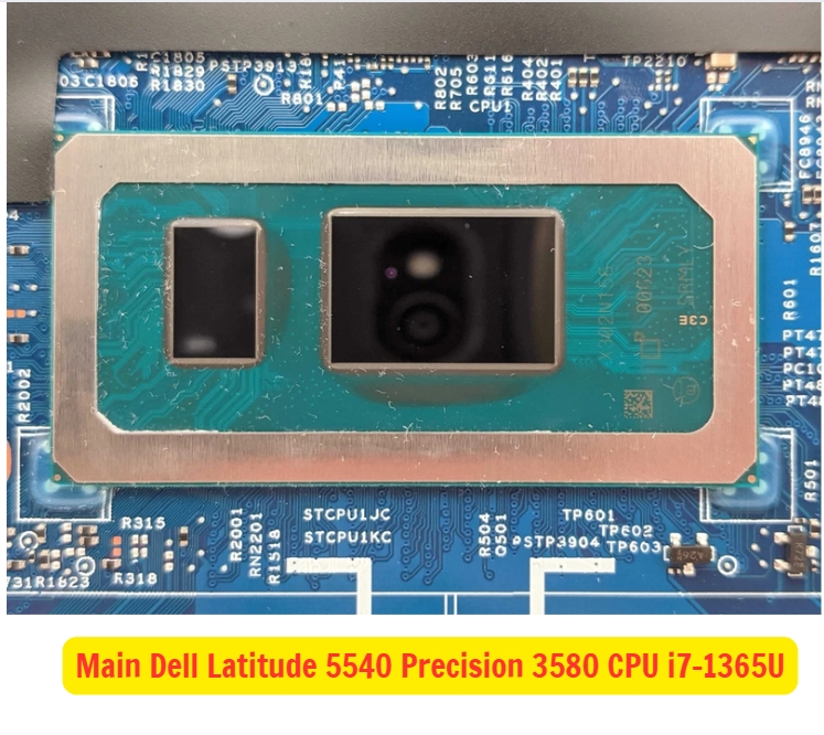 Main Dell Latitude 5540 Precision 3580 CPU i7-1365U