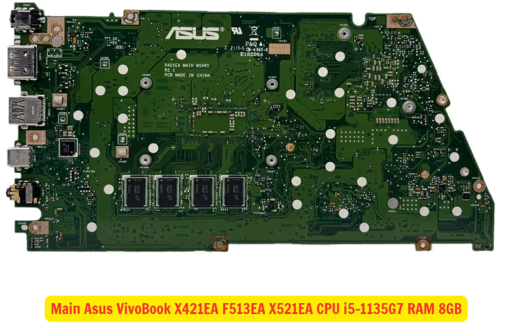 Main Asus VivoBook X421EA F513EA X521EA CPU i5-1135G7 RAM 8GB
