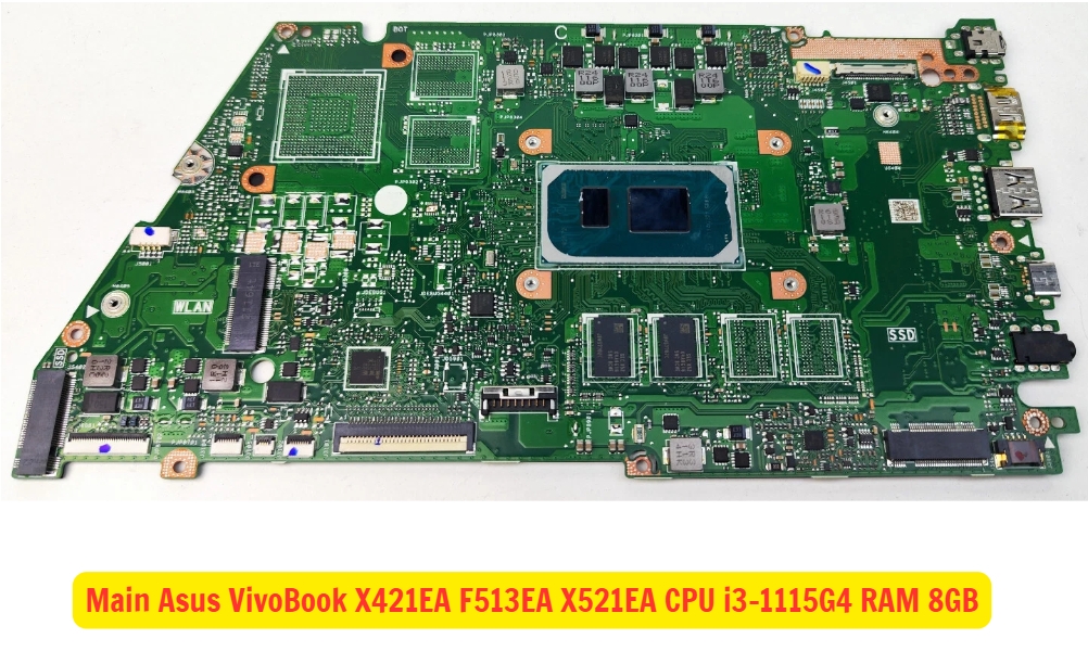 Main Asus VivoBook X421EA F513EA X521EA CPU i3-1115G4 RAM 8GB