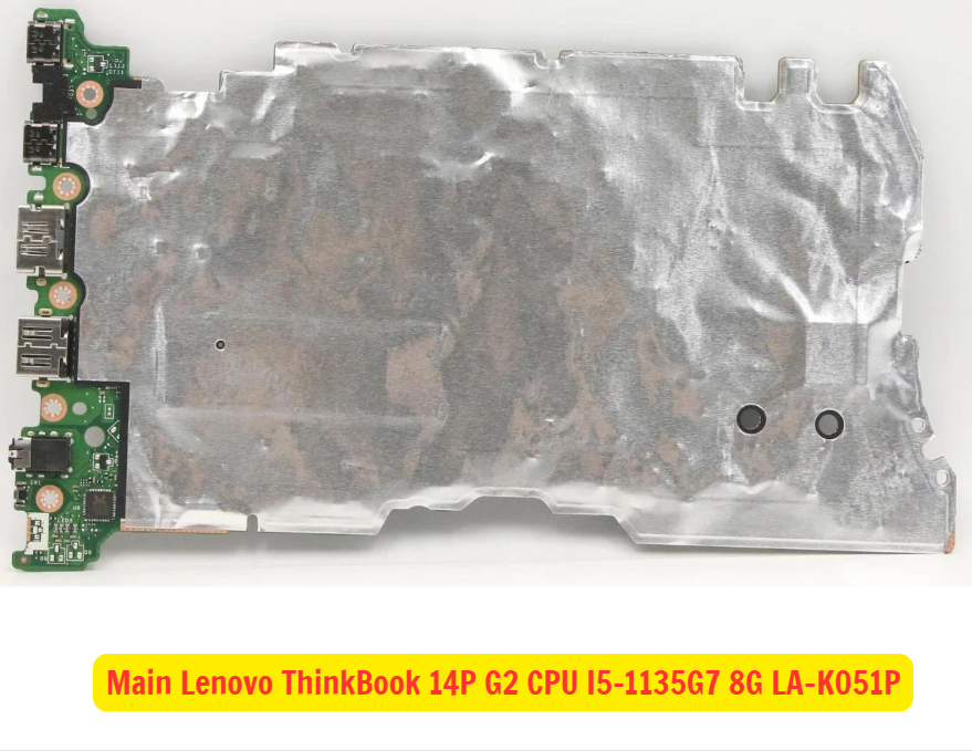 Main Lenovo ThinkBook 14P G2 CPU I5-1135G7 8G LA-K051P