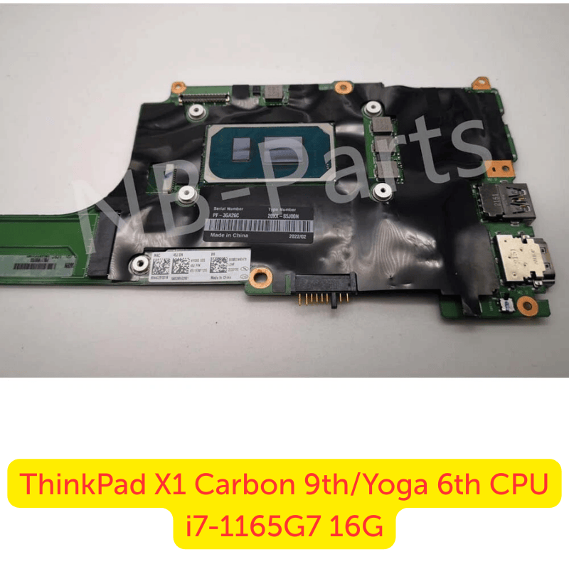 Thay Main Lenovo ThinkPad X1 Carbon Gen 9 / Yoga Gen 6 i7-1165G7 16G