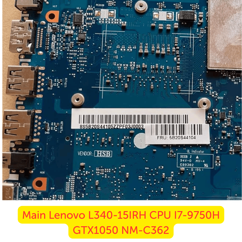 Thay Main Lenovo L340-15IRH i7-9750H GTX1050 NM-C362