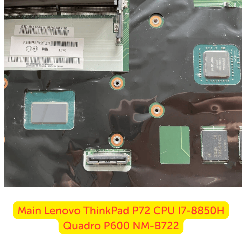Thay Main Lenovo ThinkPad P72 i7-8850H Quadro P600 NM-B722