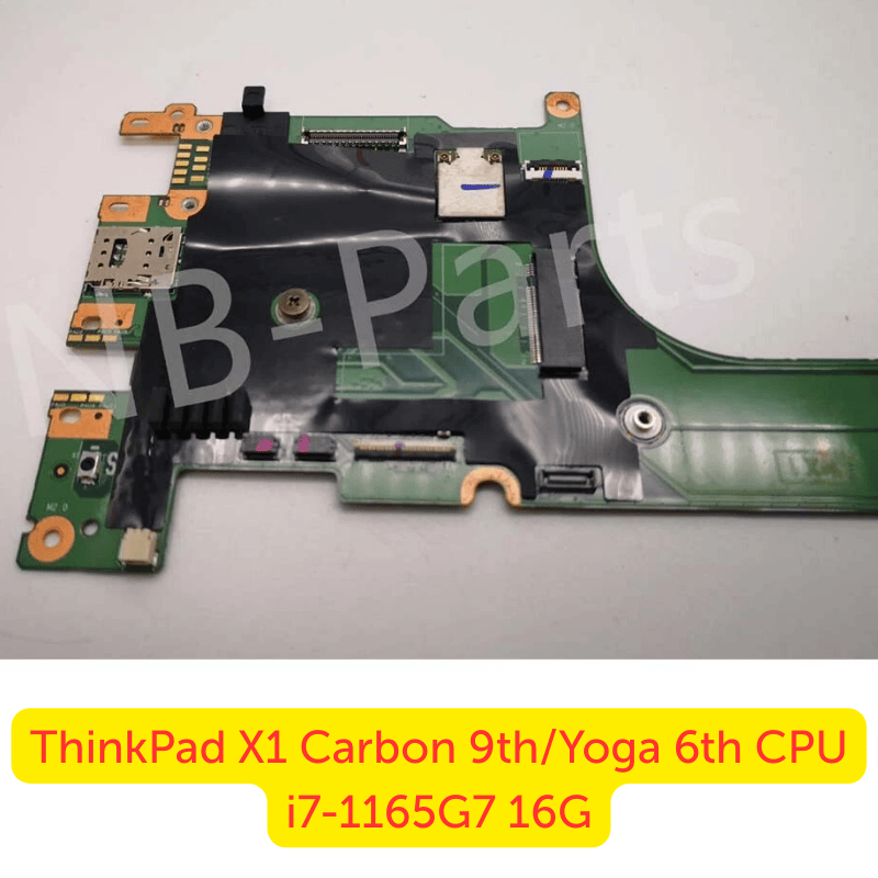 Thay Main Lenovo ThinkPad X1 Carbon Gen 9 / Yoga Gen 6 i7-1165G7 16G