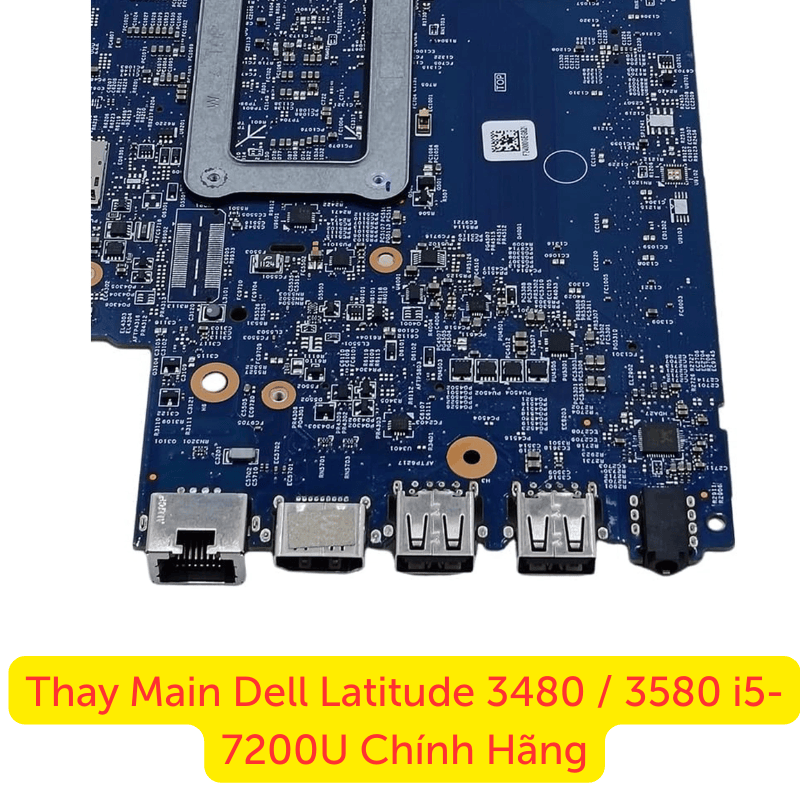 Thay Main Dell Latitude 3480 / 3580 i5-7200U Chính Hãng