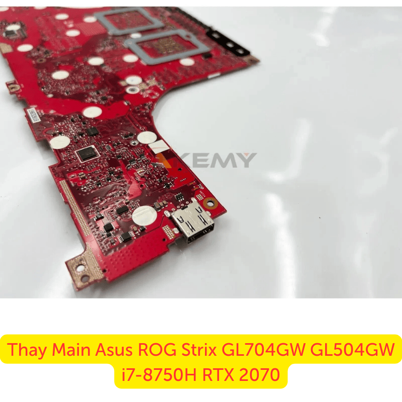 Thay Main Asus ROG Strix GL704GW GL504GW i7-8750H RTX 2070