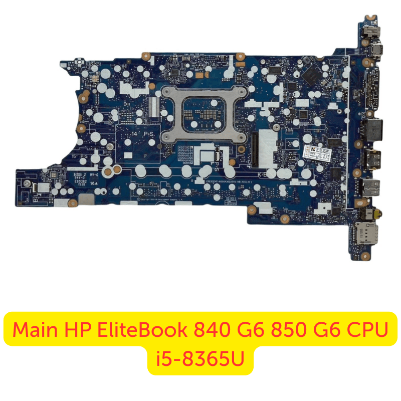 Thay Main HP EliteBook 840 G6 / 850 G6 i5-8365U Chính Hãng