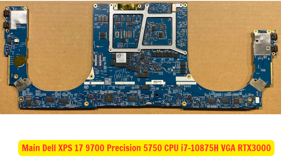Main Dell XPS 17 9700 Precision 5750 CPU i7-10875H VGA RTX3000