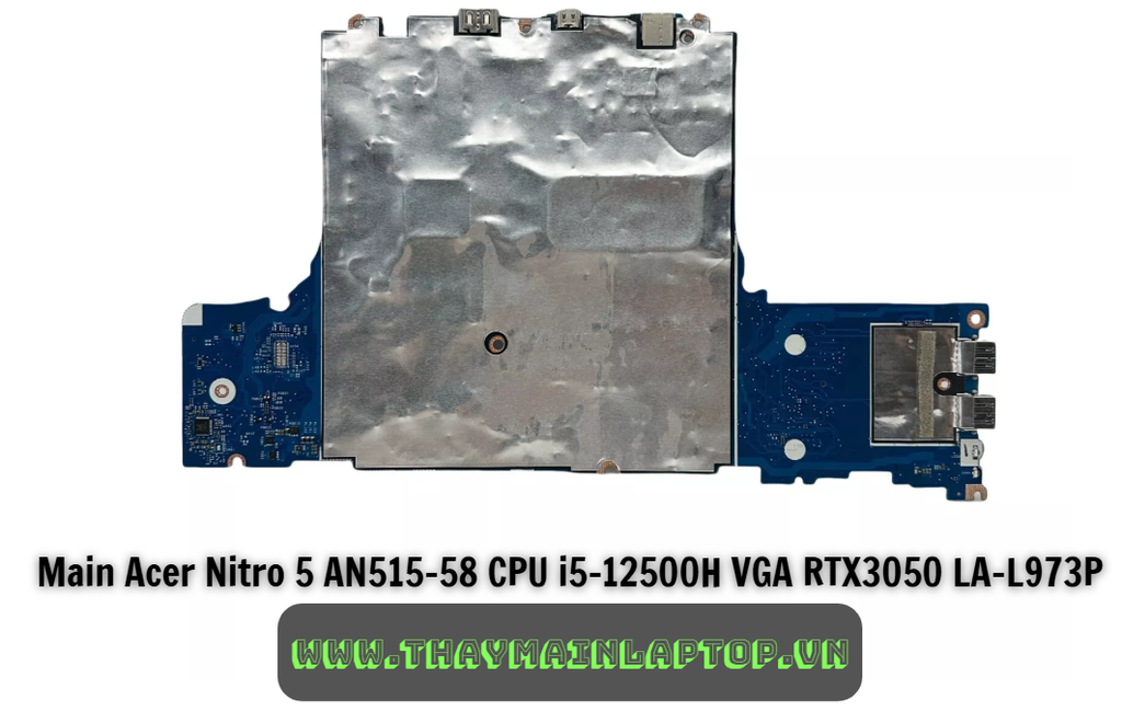 Main Acer Nitro 5 AN515-58 CPU i5-12500H VGA RTX3050 LA-L973P