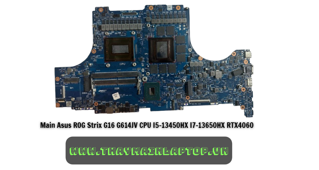 Main Asus ROG Strix G16 G614JV CPU I5-13450HX I7-13650HX RTX4060