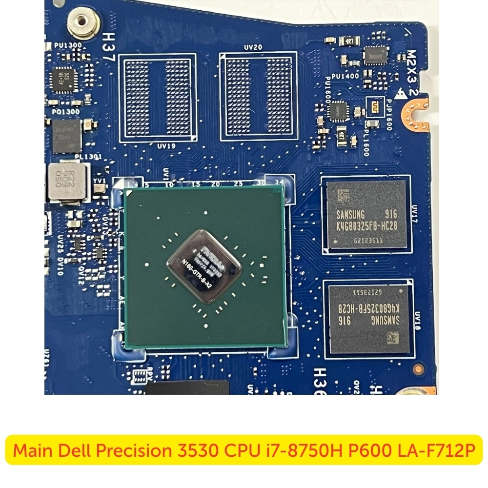 Main Dell Precision 3530 CPU i7-8750H P600 LA-F712P