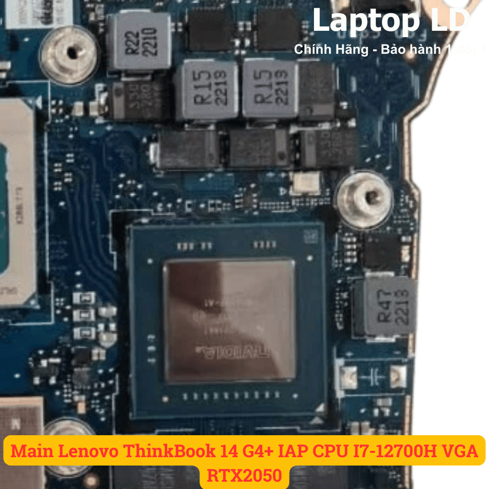 Main Lenovo ThinkBook 14 G4+ IAP CPU I7-12700H VGA RTX2050