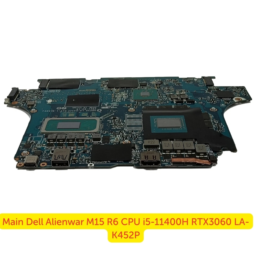 Main Dell Alienwar M15 R6 CPU i5-11400H RTX3060 LA-K452P