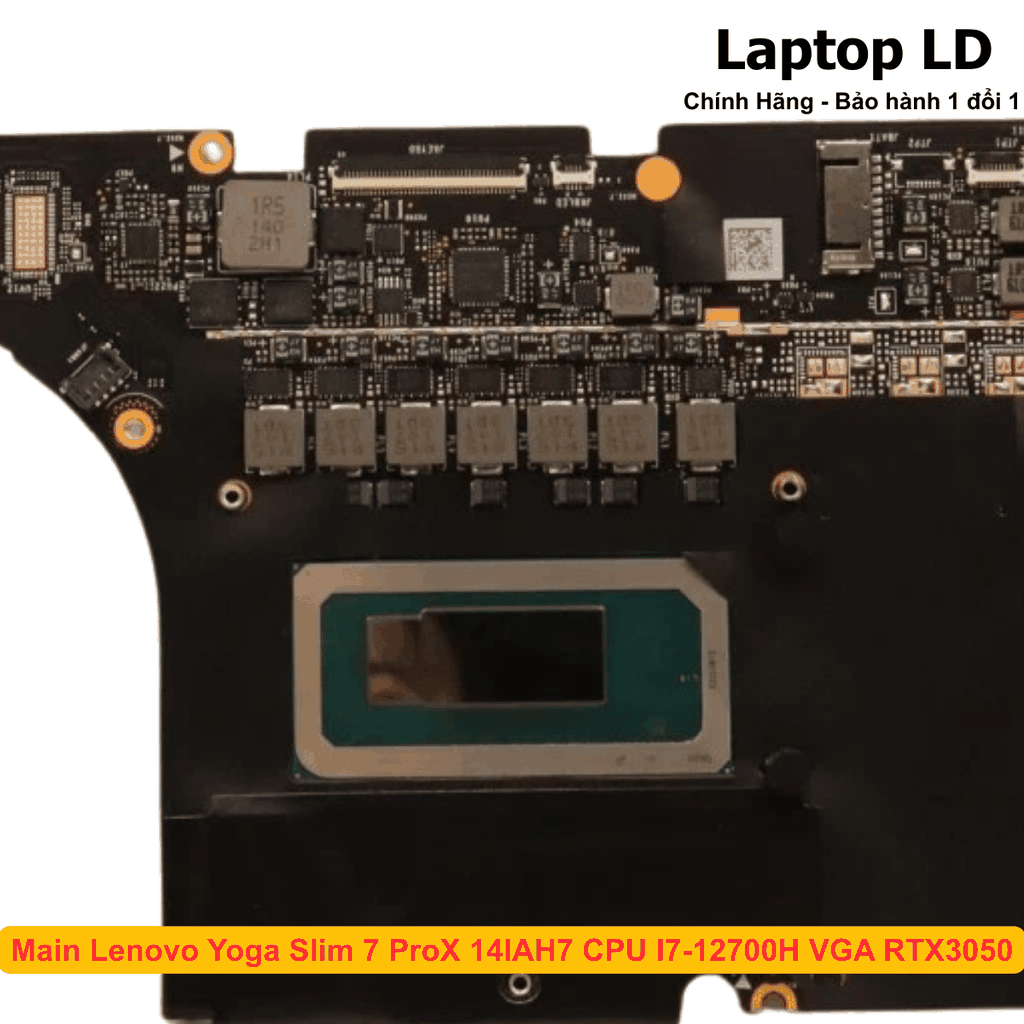 Main Lenovo Yoga Slim 7 ProX 14IAH7 CPU I7-12700H VGA RTX3050