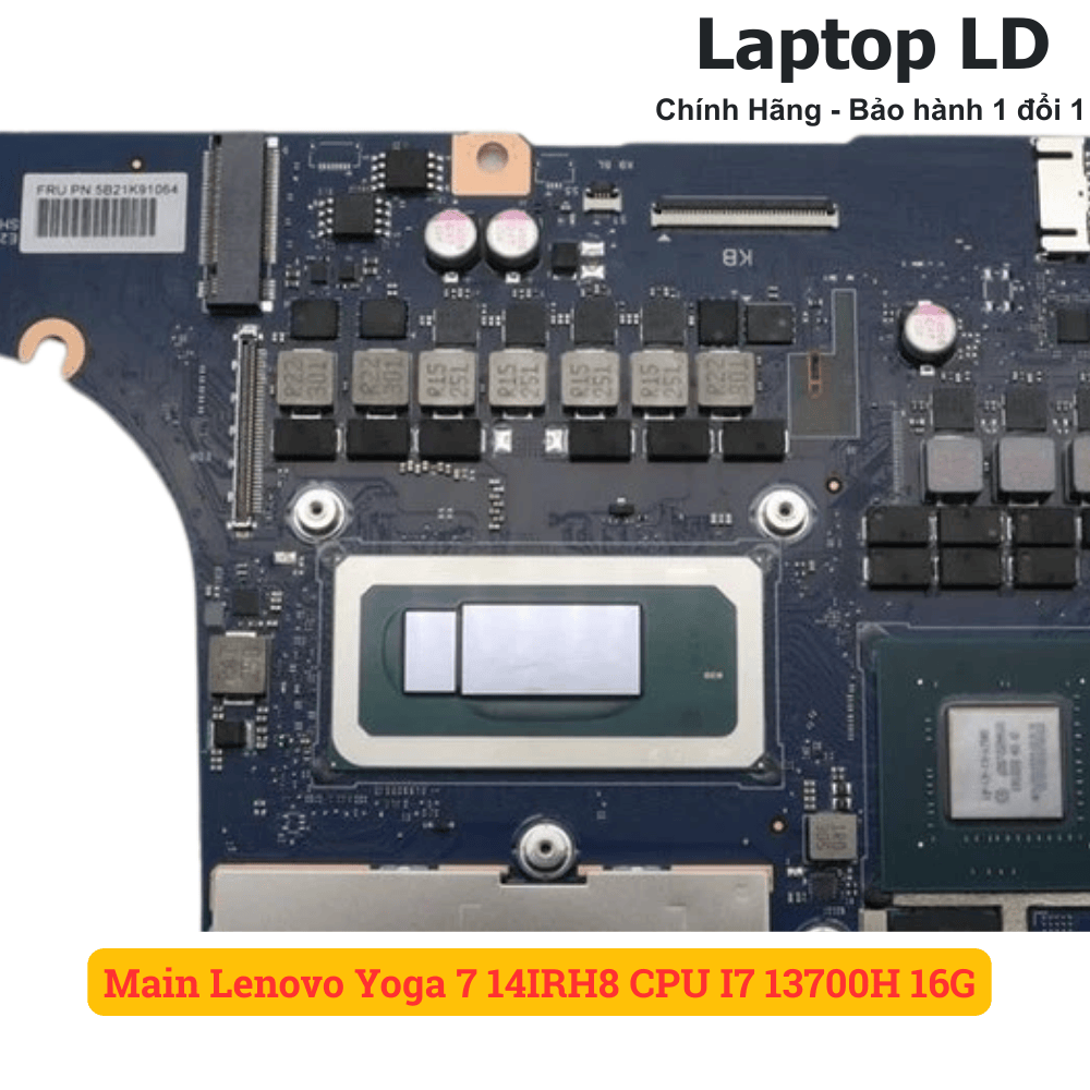 Main Lenovo Yoga 7 14IRH8 CPU I7 13700H 16G