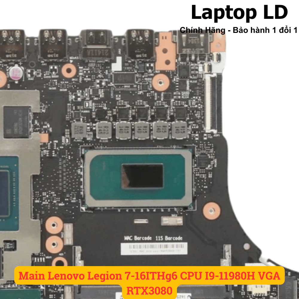 Main Lenovo Legion 7-16ITHg6 CPU I9-11980H VGA RTX3080