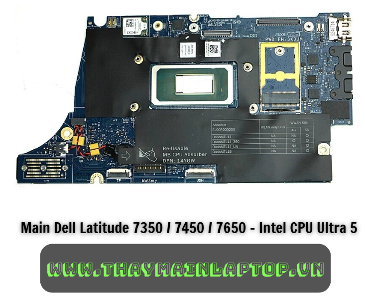 Main Dell Latitude 7350 / 7450 / 7650 CPU Ultra 5