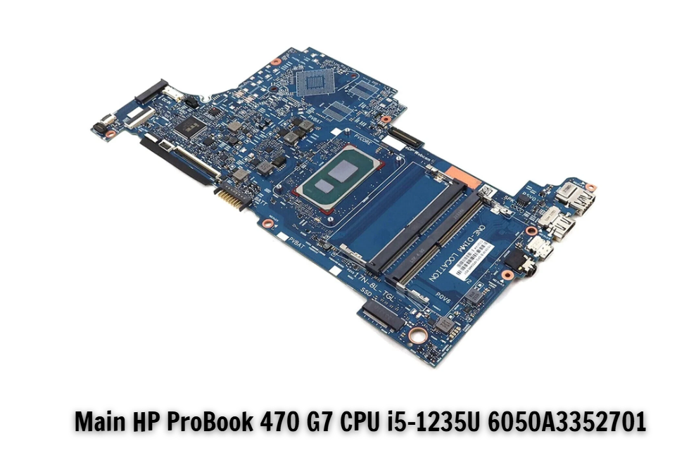 Main HP ProBook 470 G7 CPU i5-1235U 6050A3352701