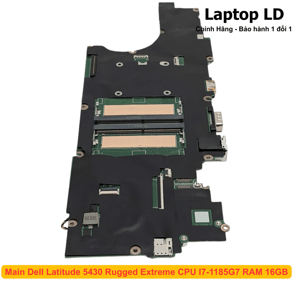 Main Dell Latitude 5430 Rugged Extreme CPU I7-1185G7 RAM 16GB