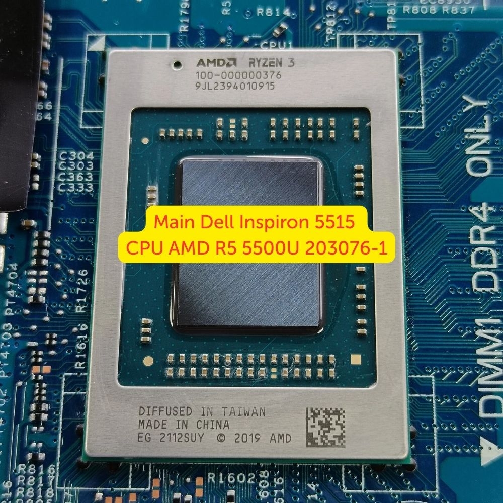 Main Dell Inspiron 5515 CPU AMD R5 5500U 203076-1