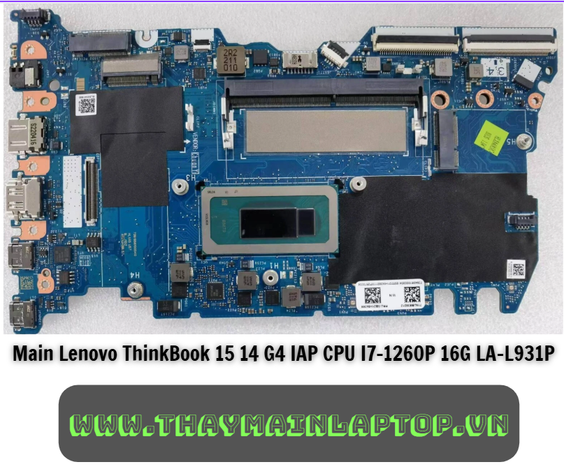 Main Lenovo ThinkBook 15 14 G4 IAP CPU I7-1260P 16G LA-L931P