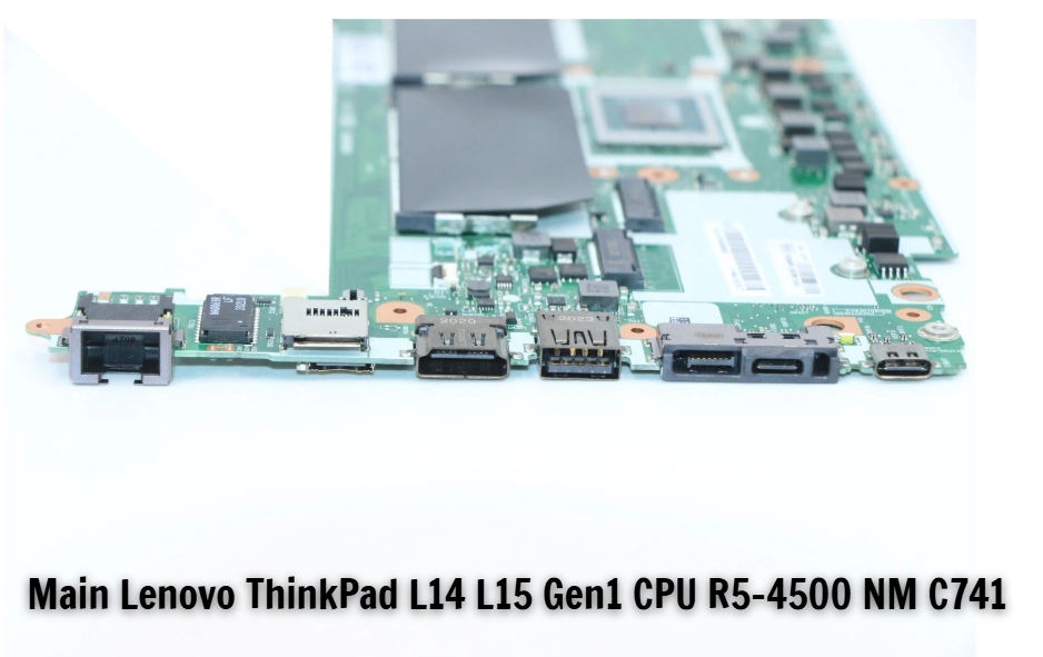 Main Lenovo ThinkPad L14 L15 Gen1 CPU R5-4500 NM C741