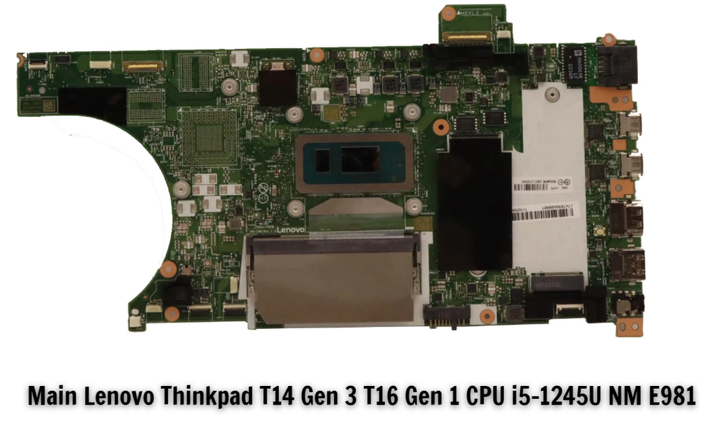 Main Lenovo Thinkpad T14 Gen 3 T16 Gen 1 CPU i5-1245U NM E981