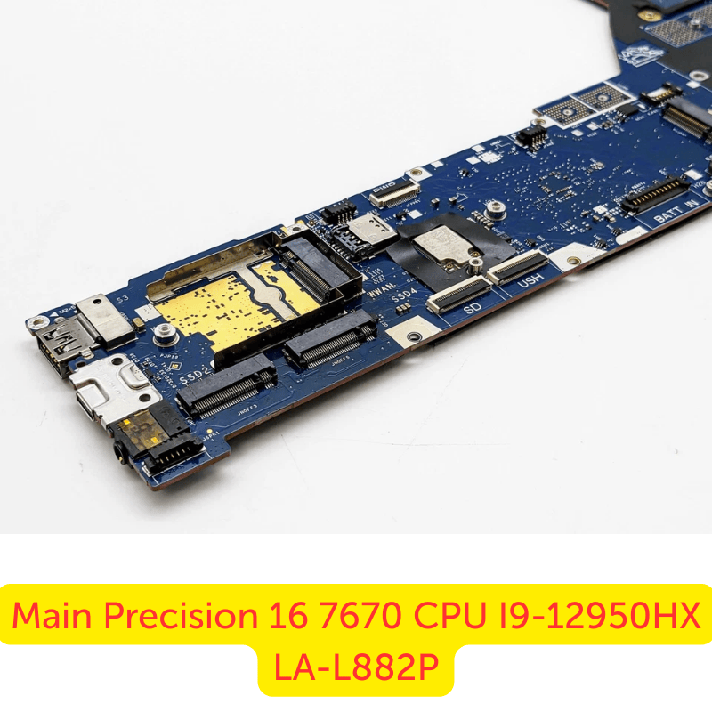 Thay Main Dell Precision 16 7670 i9-12950HX LA-L882P Chính Hãng