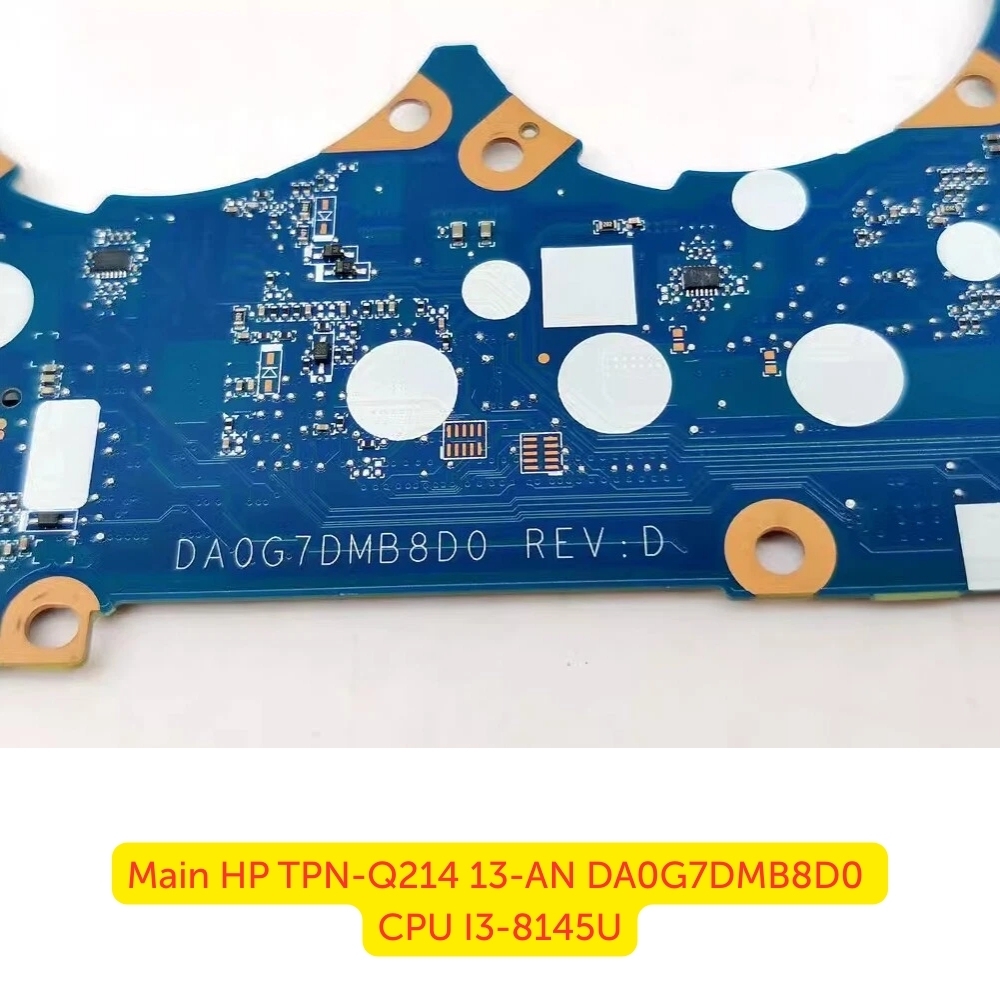 Thay Main Laptop HP TPN-Q214 13-AN i3-8145U DA0G7DMB8D0