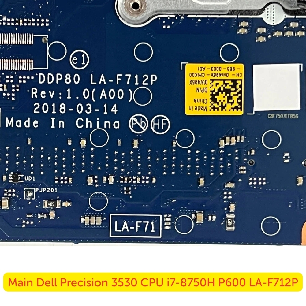 Main Dell Precision 3530 CPU i7-8750H P600 LA-F712P
