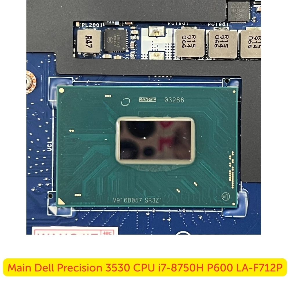 Main Dell Precision 3530 CPU i7-8750H P600 LA-F712P