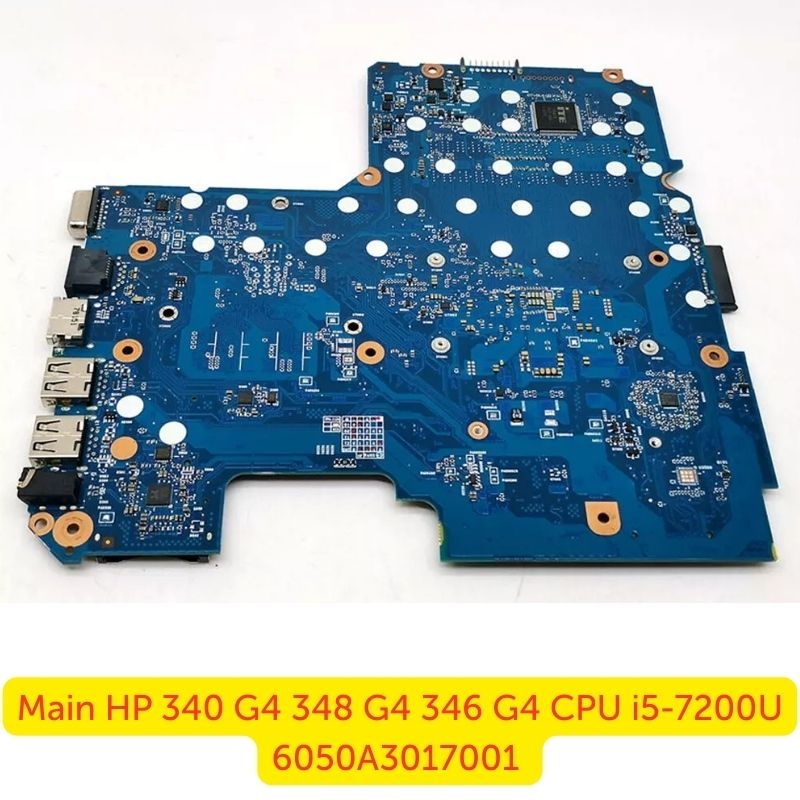 Thay Main Laptop HP 340 G4 348 G4 346 G4 CPU i5-7200U 6050A3017001