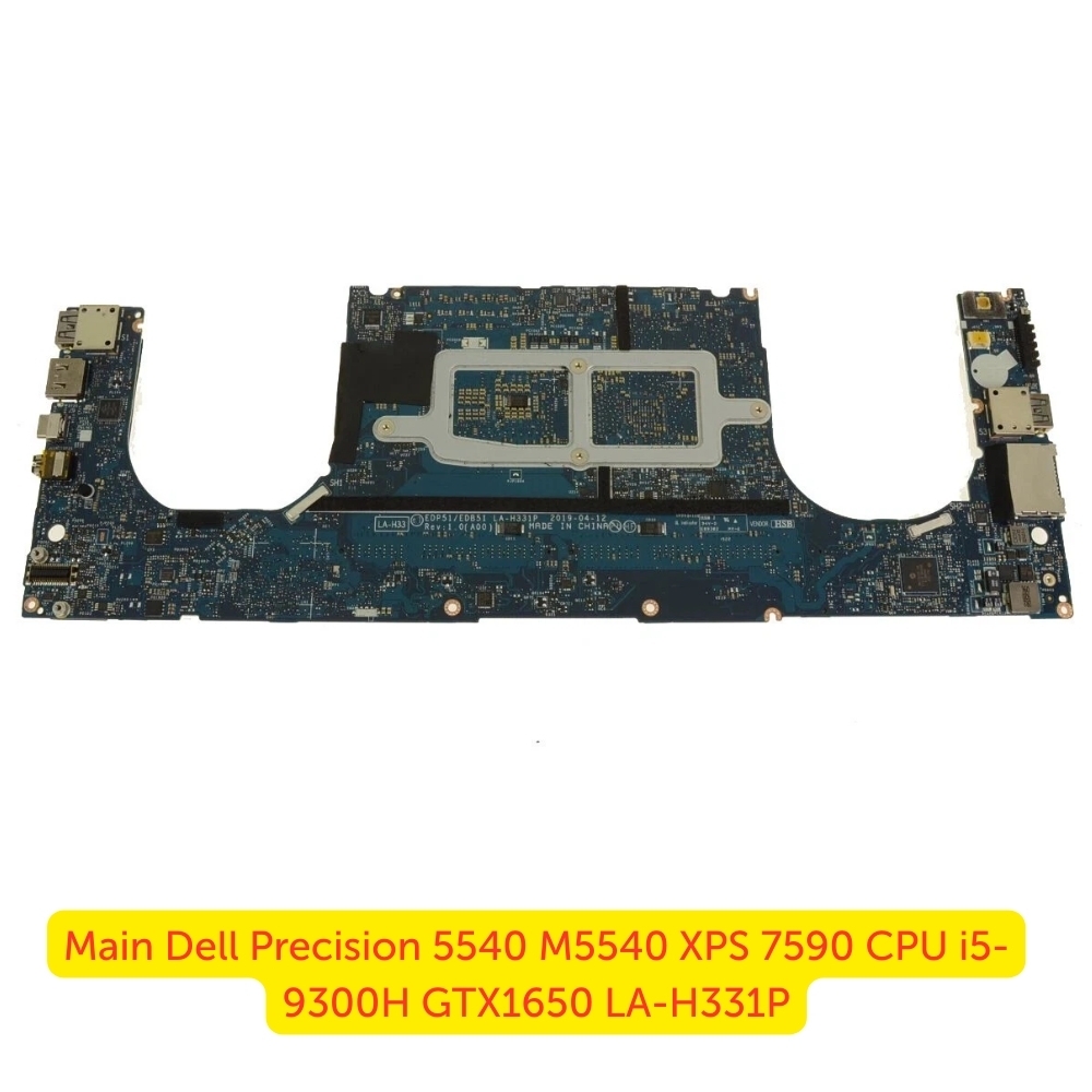 Main Dell Precision 5540 M5540 XPS 7590 CPU i5-9300H GTX1650 LA-H331P
