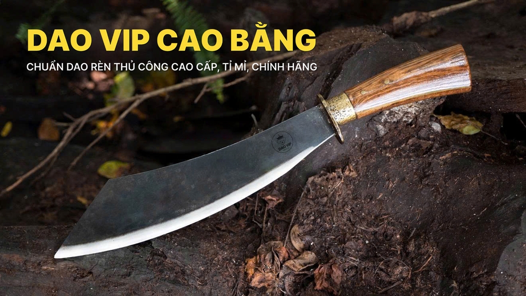 Dụng cụ dã ngoại - DT02ALC DAO VIP CAO BẰNG