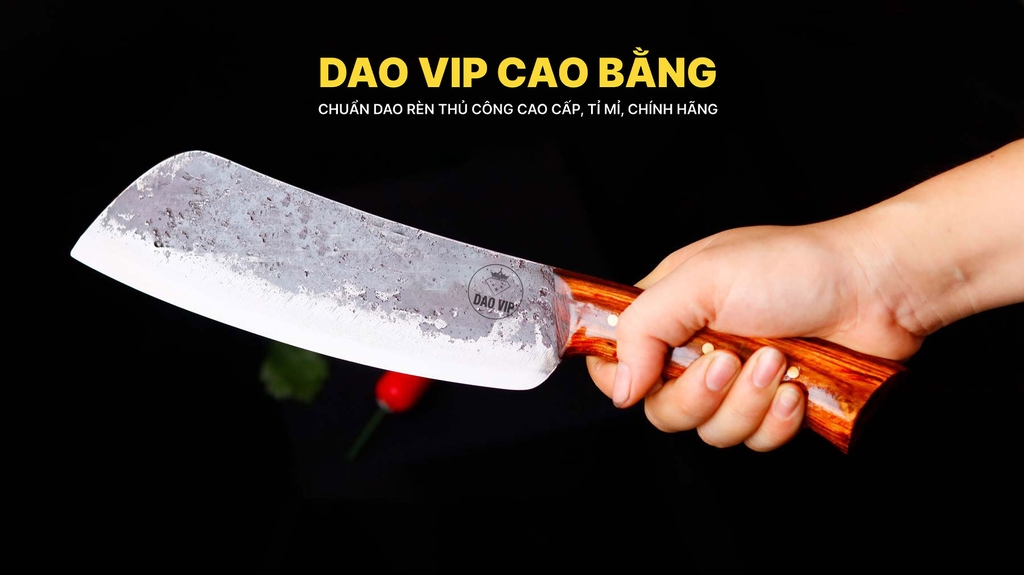 DAO PHA CHẶT 01 cán cẩm DPC01 DAO VIP CAO BẰNG