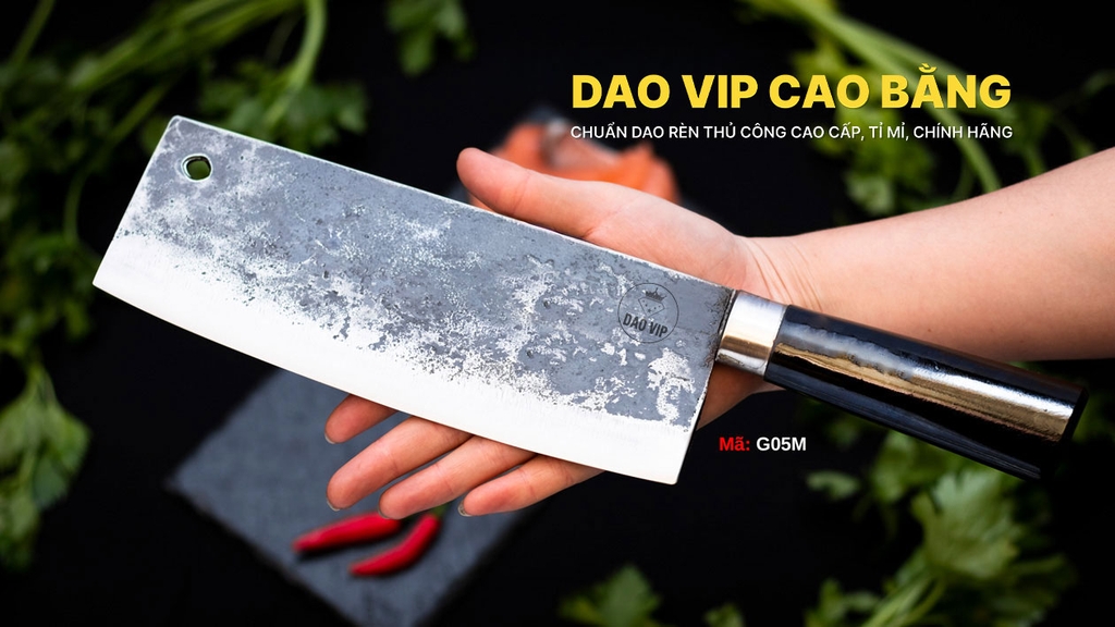 Dao chặt gà cán mun G05M giữ sắc lâu, dễ mài lại, hàng chuẩn chính hãng của DAO VIP CAO BẰNG