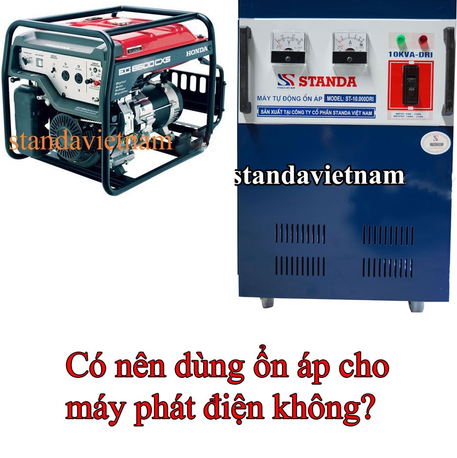 ỔN ÁP CÓ DÙNG ĐƯỢC CHO MÁY PHÁT ĐIỆN KHÔNG? CẬP NHẬT 2017