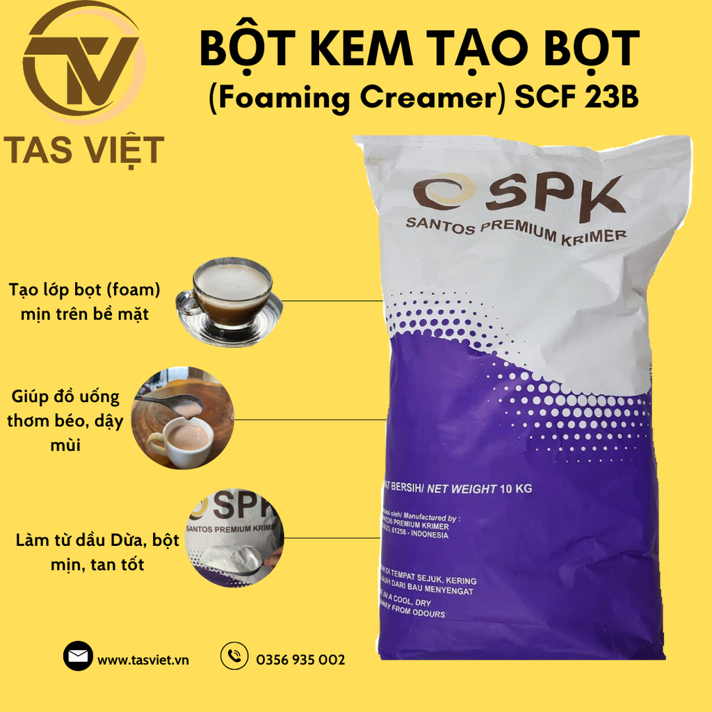 BỘT KEM BÉO TẠO BỌT FOAMING CREAMER SCF 23B CÔNG TY TNHH TAS VIỆT