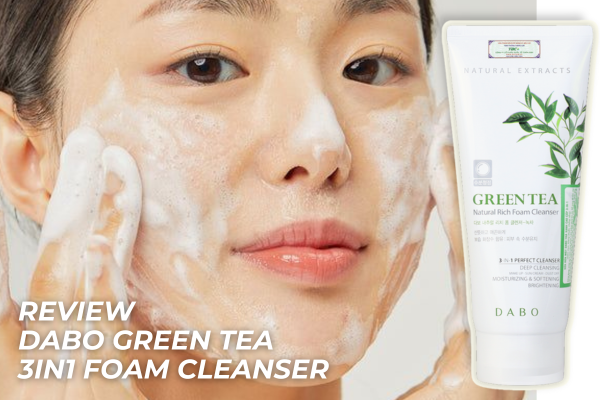 Review Sữa Rửa mặt Trà Xanh - Dabo Green Tea 3in1 Natural Rich Foam Cleanser!