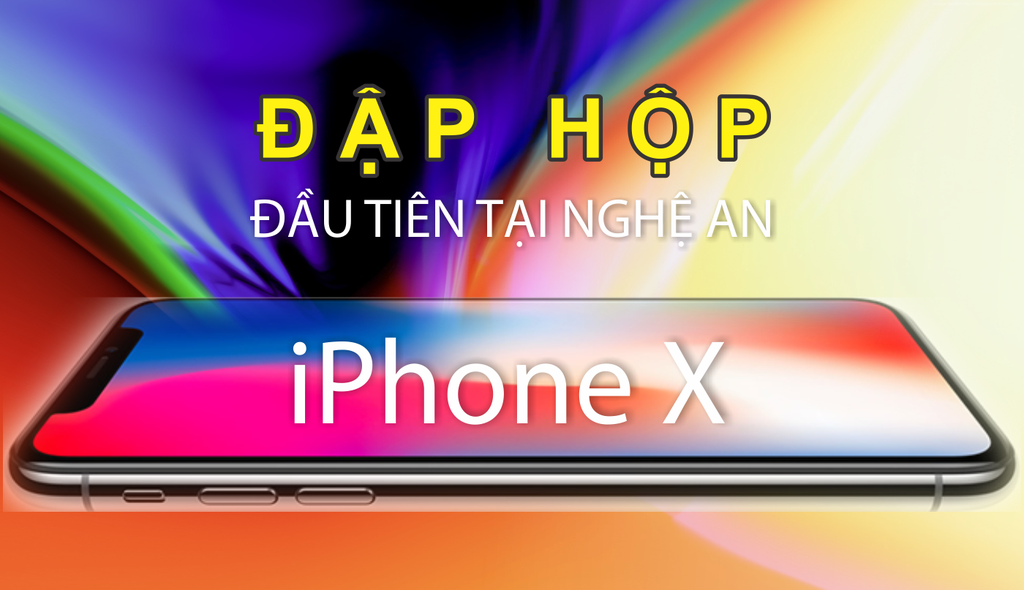 Đập hộp iPhone X đầu tiên Nghệ An tại Lâm Ngân Store