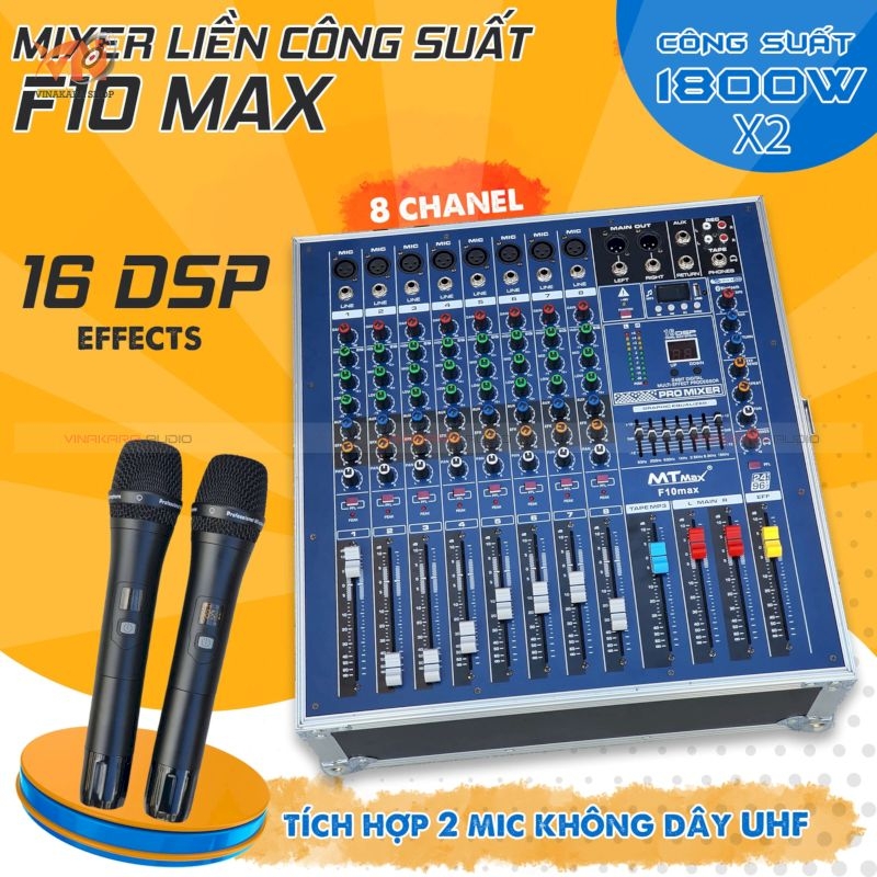 Mixer MTMAX F10 MAX Liền Công Suất chuyên Nghiệp | Vinakara.com